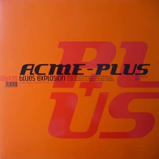 The Jon Spencer Blues Explosion ‎– Acme