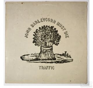 Traffic - John Barleycorn Must Die