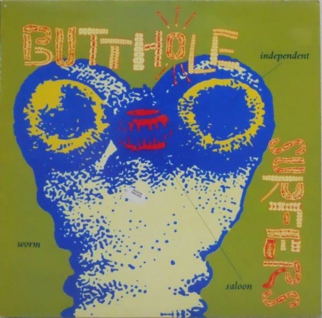  Butthole Surfers ‎– Independent Worm Sa