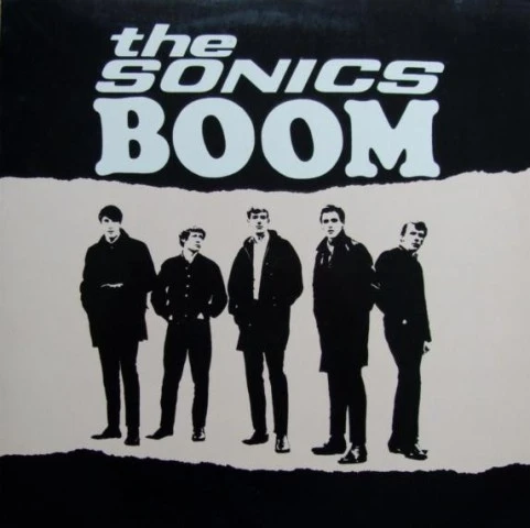 The Sonics ‎– Boom (Vinyl, LP, Reissue 1986)