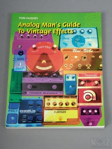 Analog Man's Guide to Vintage Effects