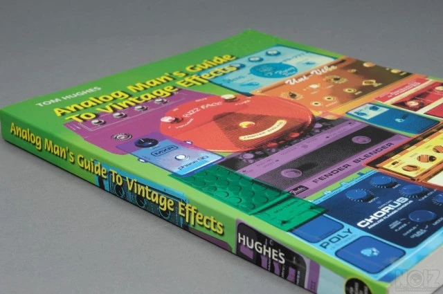 Analog Man's Guide to Vintage Effects