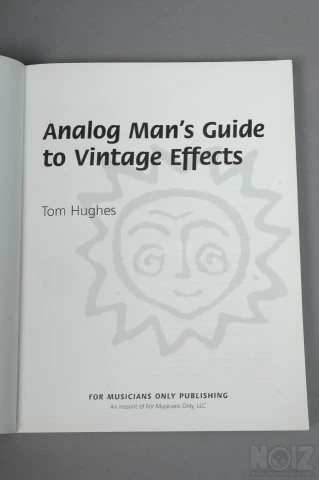Analog Man's Guide to Vintage Effects