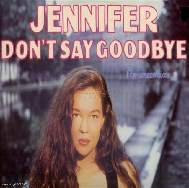 Jennifer - Don't say goodbye (Florence M