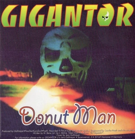 Gigantor / Skin Of Tears – Donut Man / S